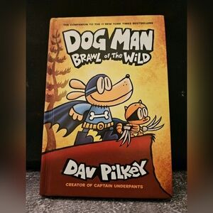 Dog Man: Brawl of the Wild by Dav Pilkey